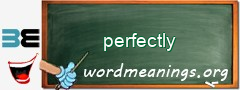 WordMeaning blackboard for perfectly